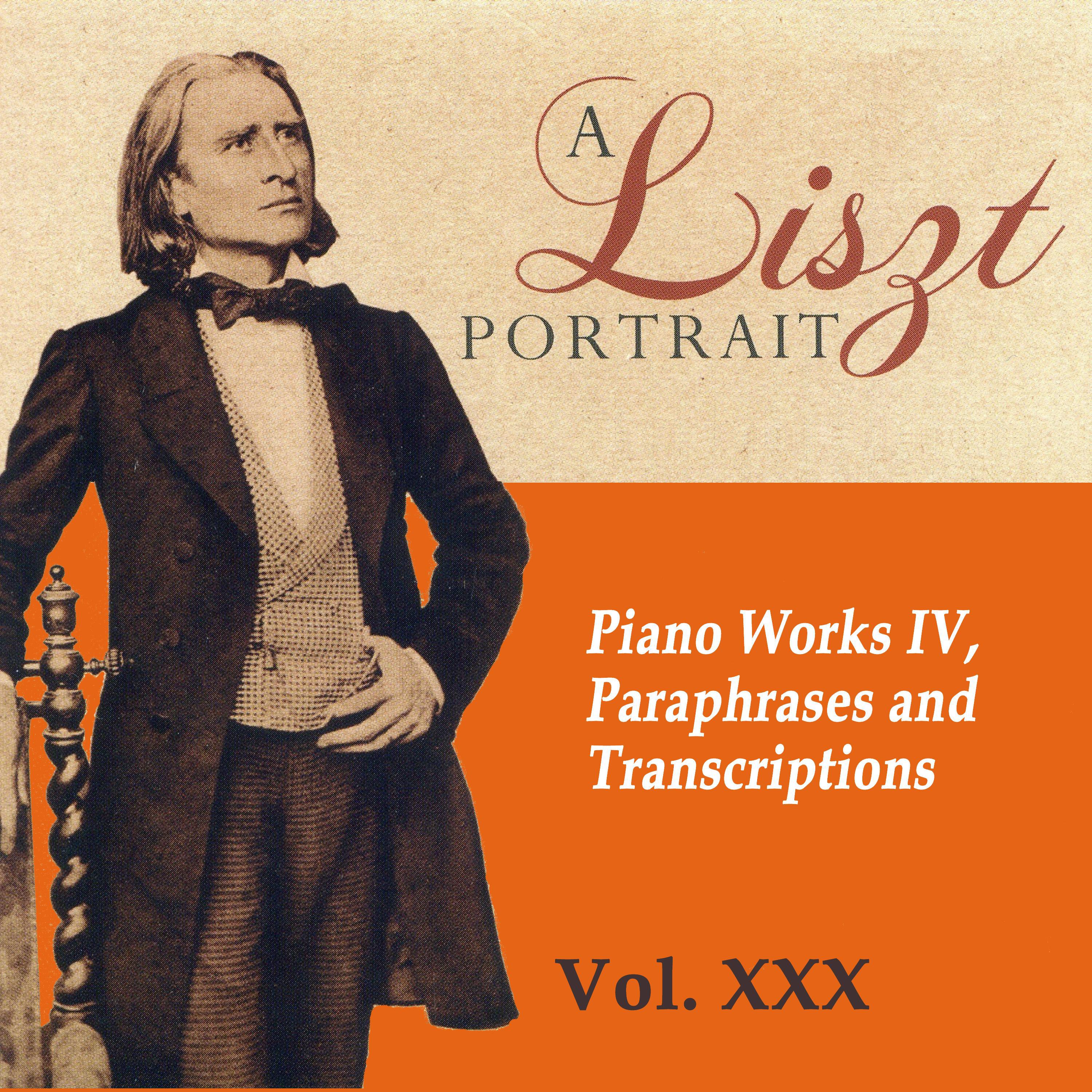 A Liszt Portrait, Vol. XXX专辑