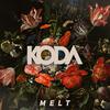 Koda Ends - Melt