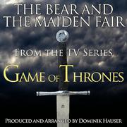 "The Bear and the Maiden Fair" (From the Original Score To "Game of Thrones")