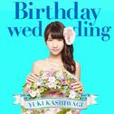 Birthday wedding (Type-C)专辑
