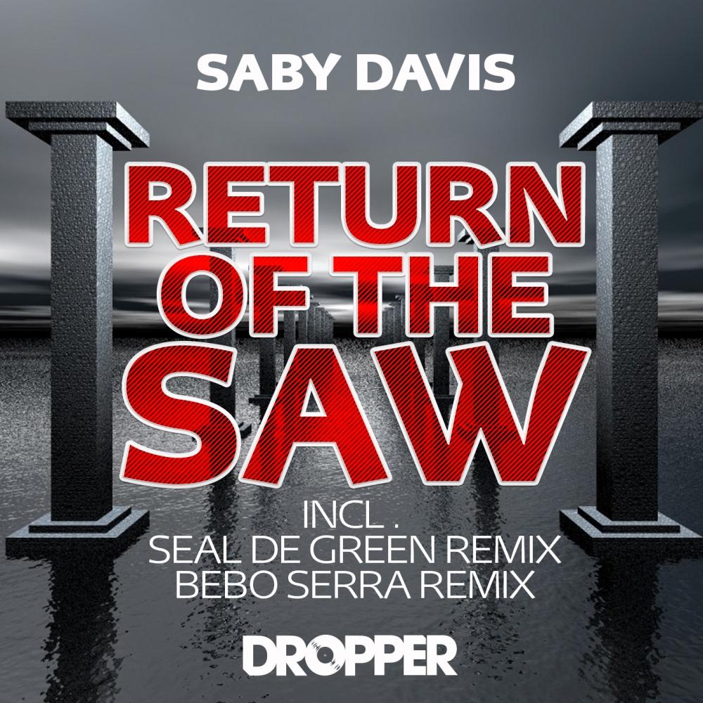 Return Of The Saw (Original Mix)