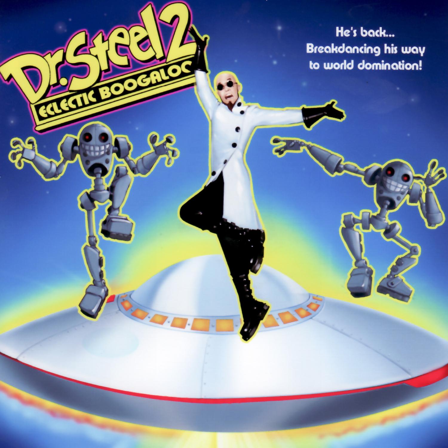 Dr. Steel II: Eclectic Boogaloo