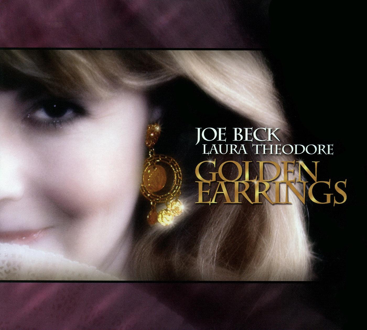 JOE, Beck / THEODORE, Laura: Golden Earrings