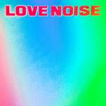 LOVE NOISE专辑