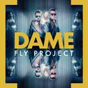 Dame (By Fly Records)专辑