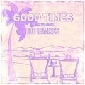 Good Times (OLKY Remix)