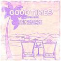 Good Times (OLKY Remix)专辑