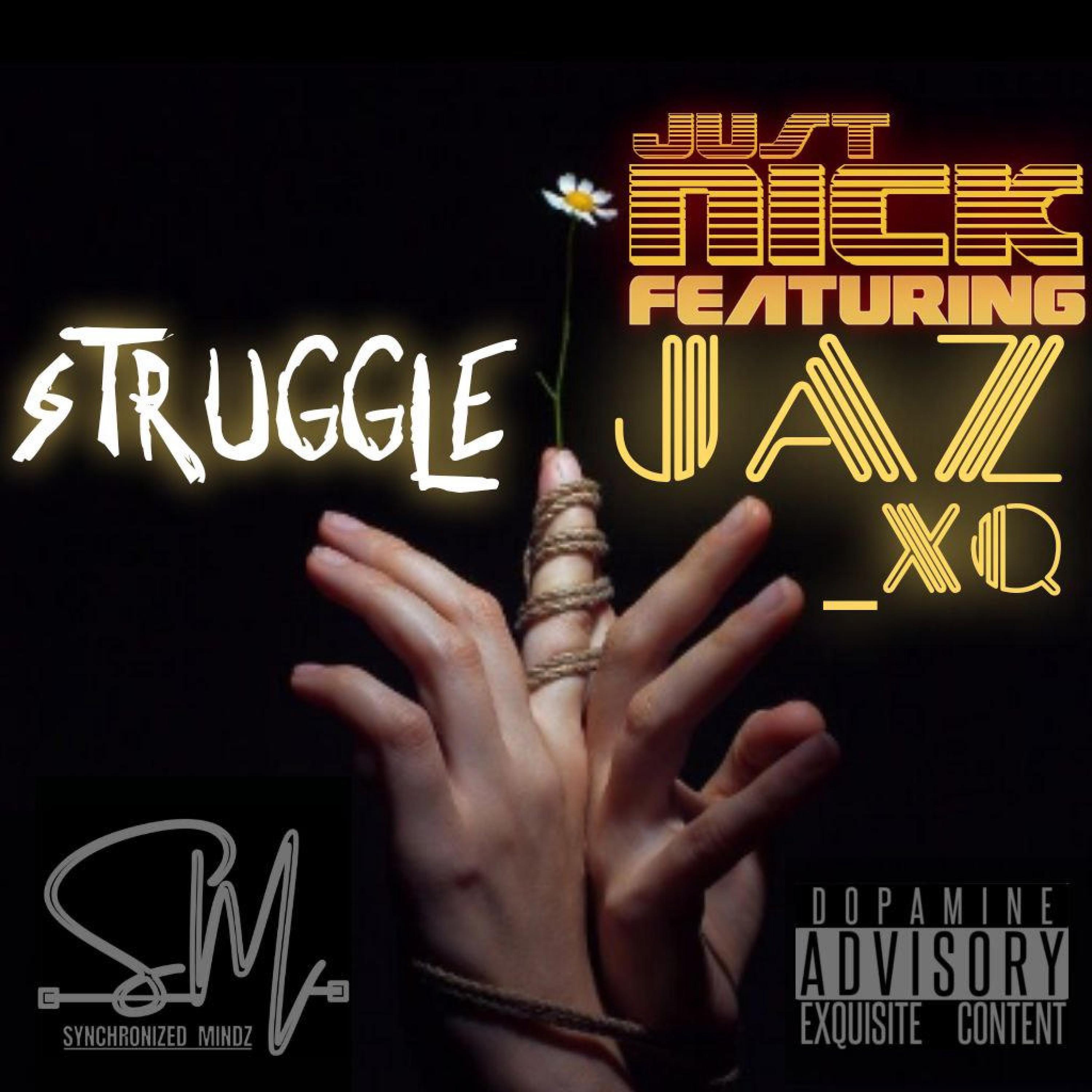 Struggle (feat. Jaz_XQ)