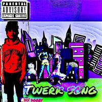 Twerk Song