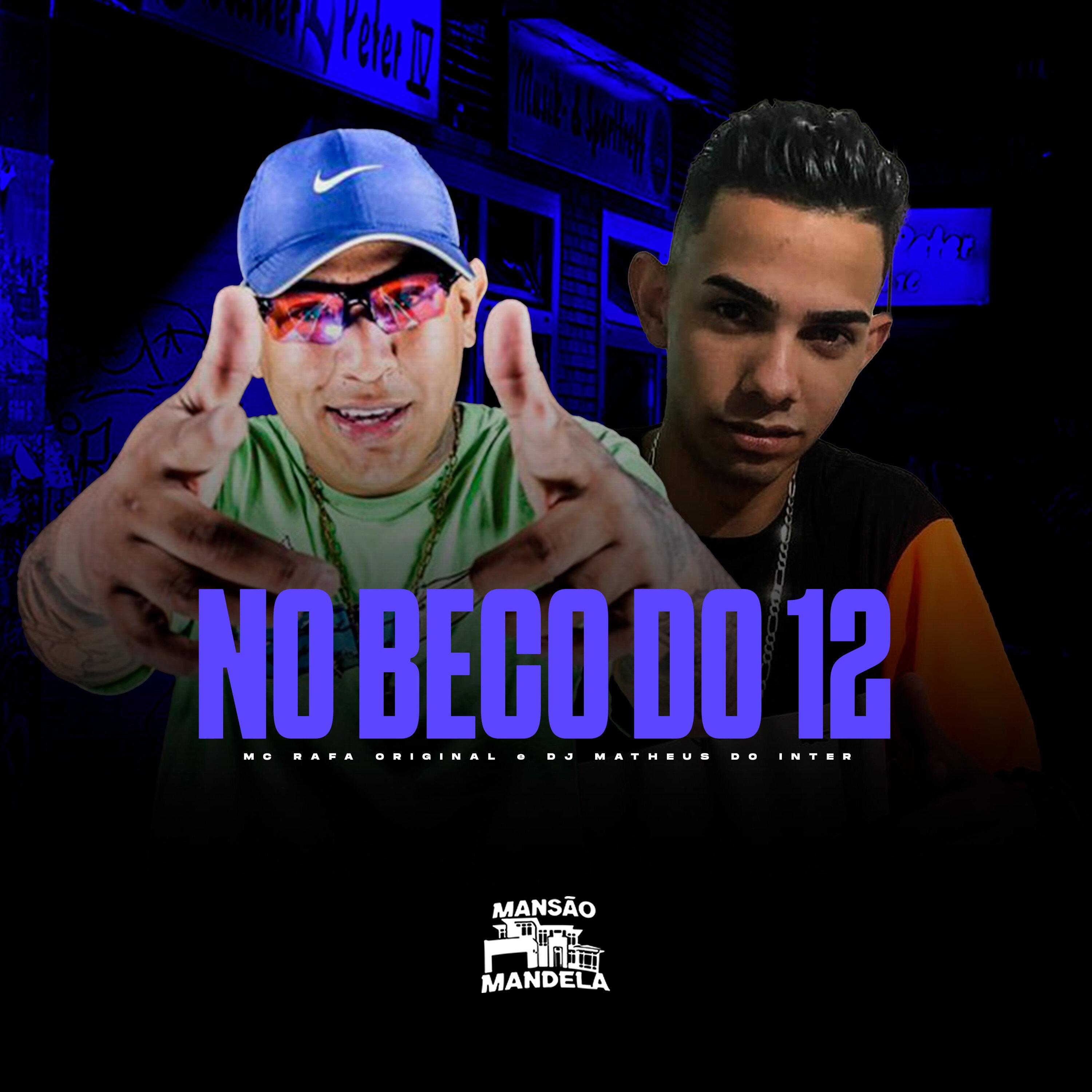 Mc Rafa Original - No Beco do 12