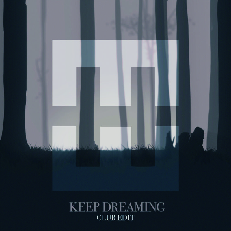 Keep Dreaming (Club Edit)专辑