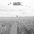 Don't Wait
