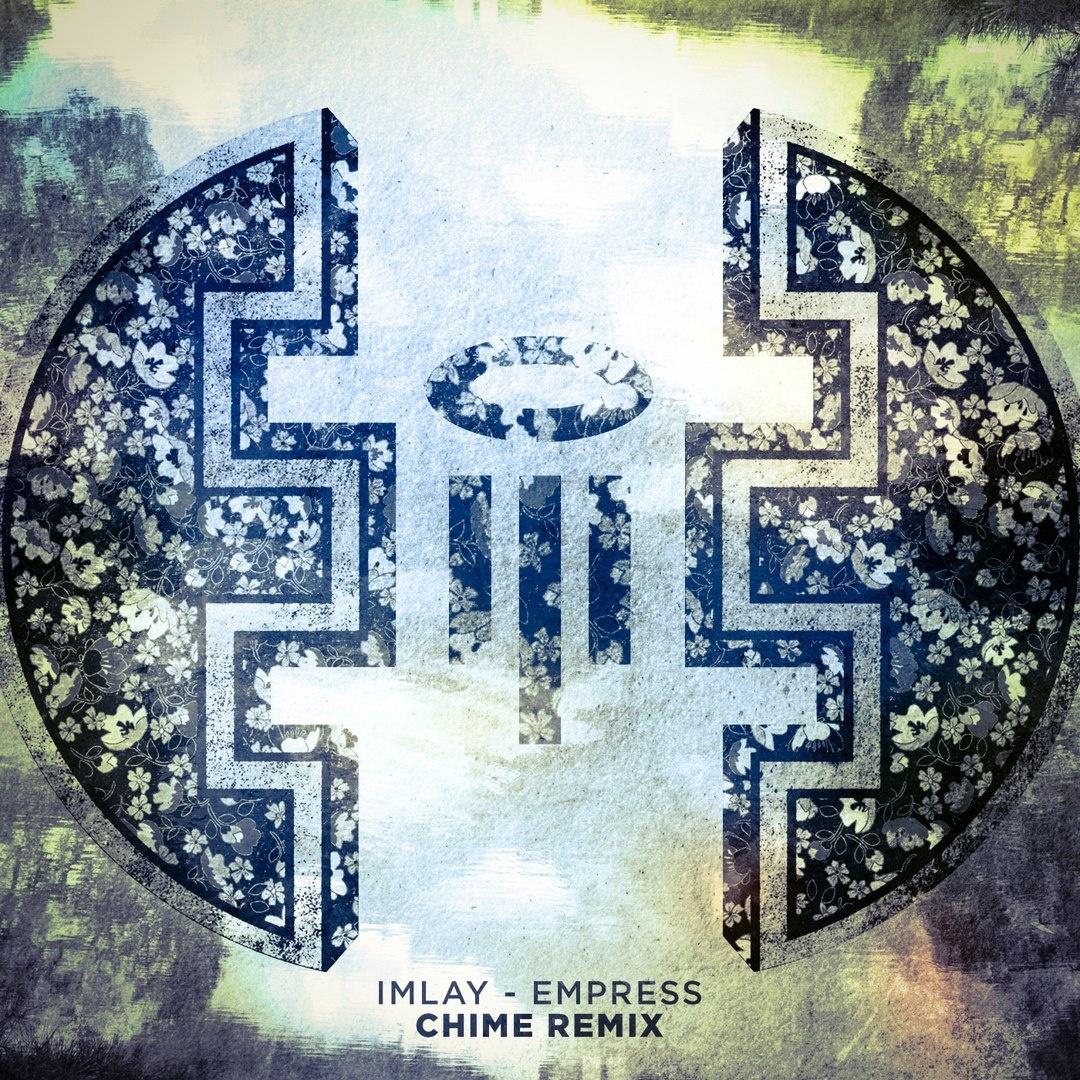 Empress (Chime Remix)专辑