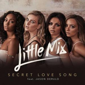 Little Mix ft Jason Derulo - Secret Love Song (Instrumental) 原版无和声伴奏 （降8半音）