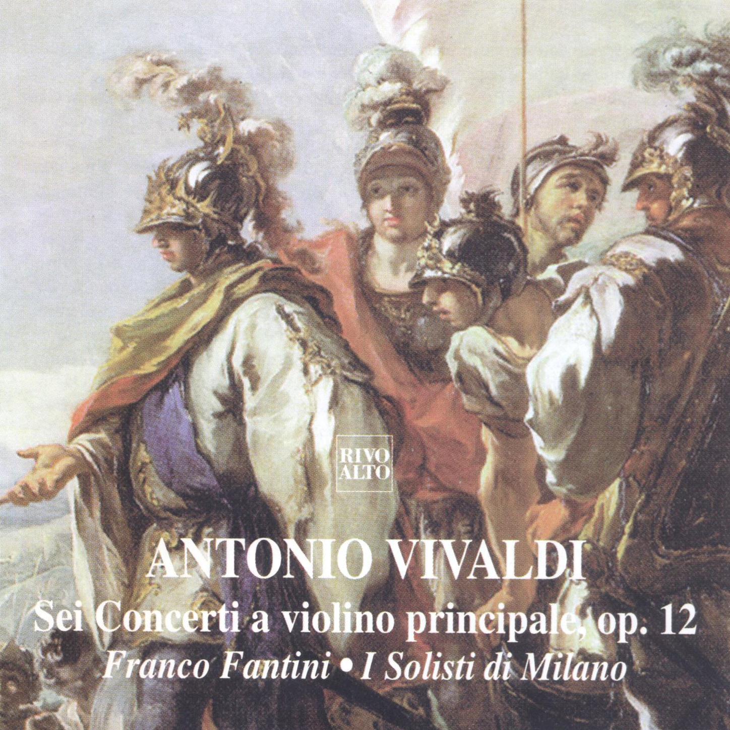 Vivaldi: Sei concerti a violino principale, Op. 12, RV 617, RV 244, RV 124, RV 173, RV 379, RV 361