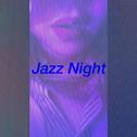 Jazz night专辑