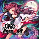 Frisby and the WereWolf专辑