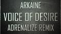  Voice Of Desire (Adrenalize Remix)专辑