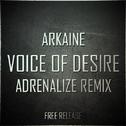  Voice Of Desire (Adrenalize Remix)