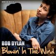 Bob Dylan - Blowin’ in the Wind