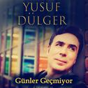 Günler Geçmiyor专辑