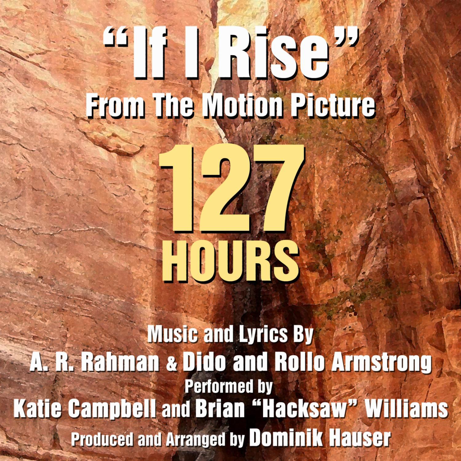 127 Hours - If I Rise (A. R. Rahman, Dido and Rollo Armstrong)专辑