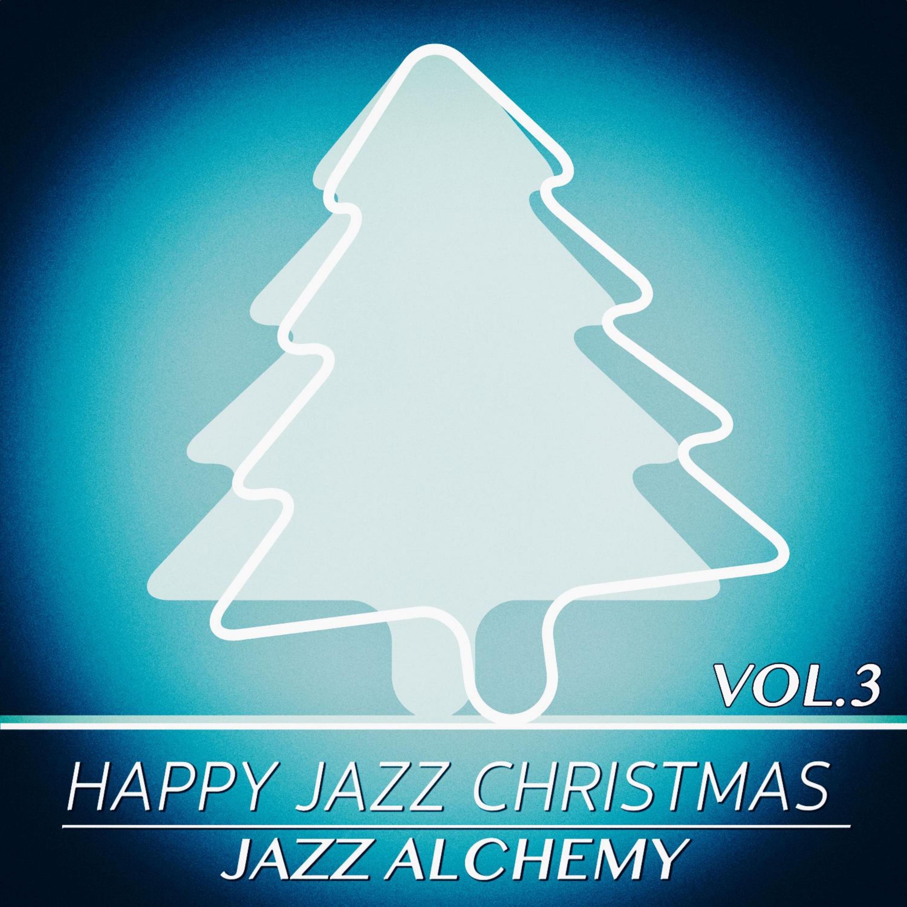 Happy Jazz Christmas, Vol.3 - 10 Christmas Jazz Carols