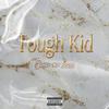 EEEGO - TOUGH KID