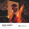 Bad Habit