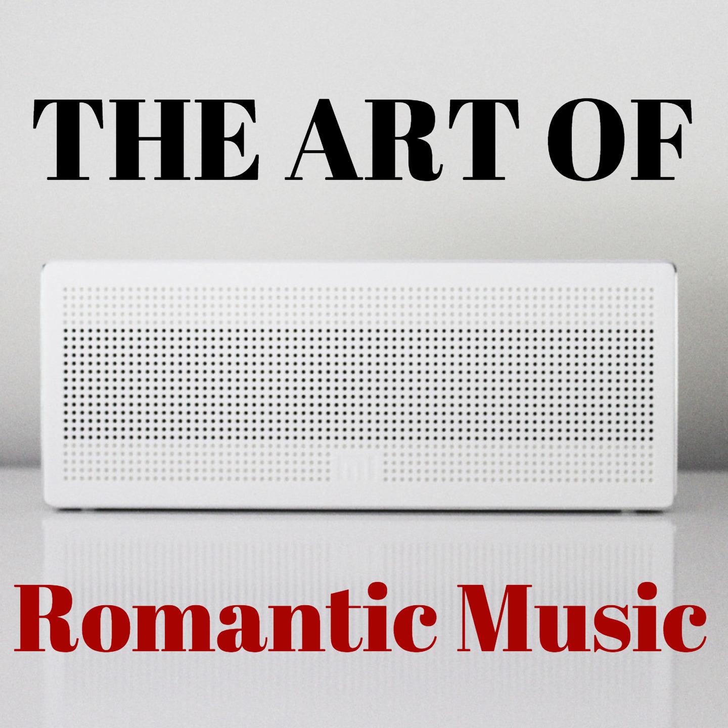 The art of Romantic Music专辑