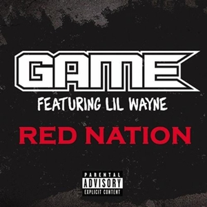 Lil Wayne、The Game - Red Nation