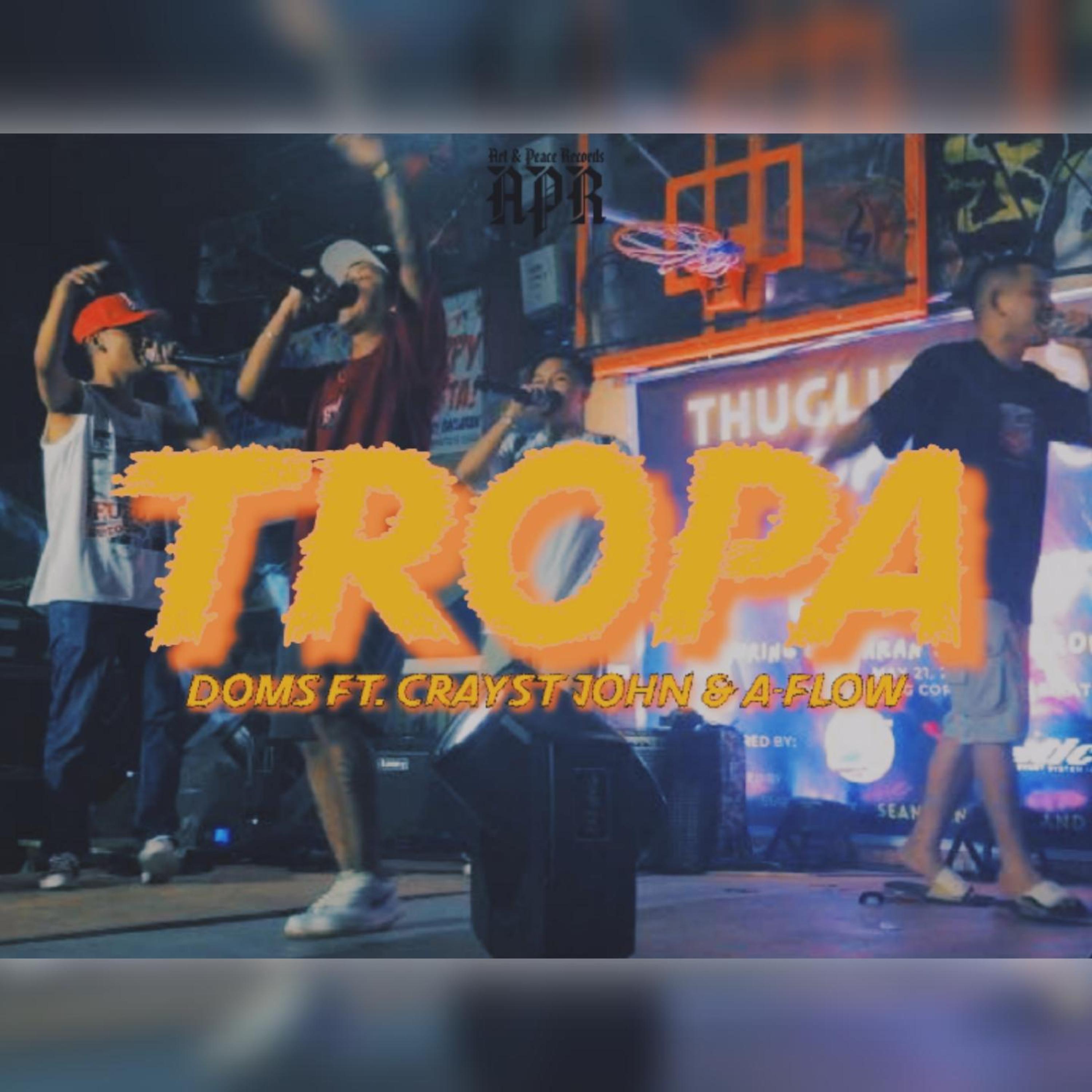 DOMS - Tropa (feat. Crayst John & A-flow)