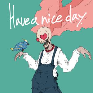 HAVE A NICE DAY 伴奏 精消版 （精消）