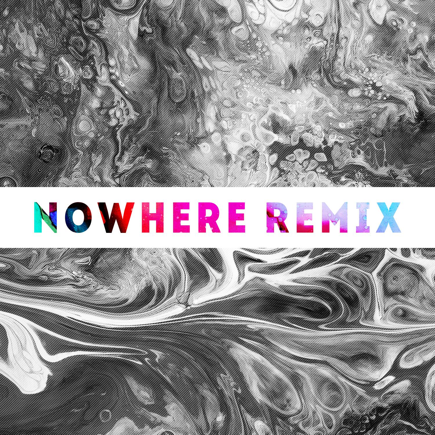 Nowhere (Ju_Museum Remix)