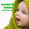 Wonderful Babies Medley 3: Lavender Pillow / Mummy's Dream / Chocolate Pie / Lamb's Melody / Dreamin