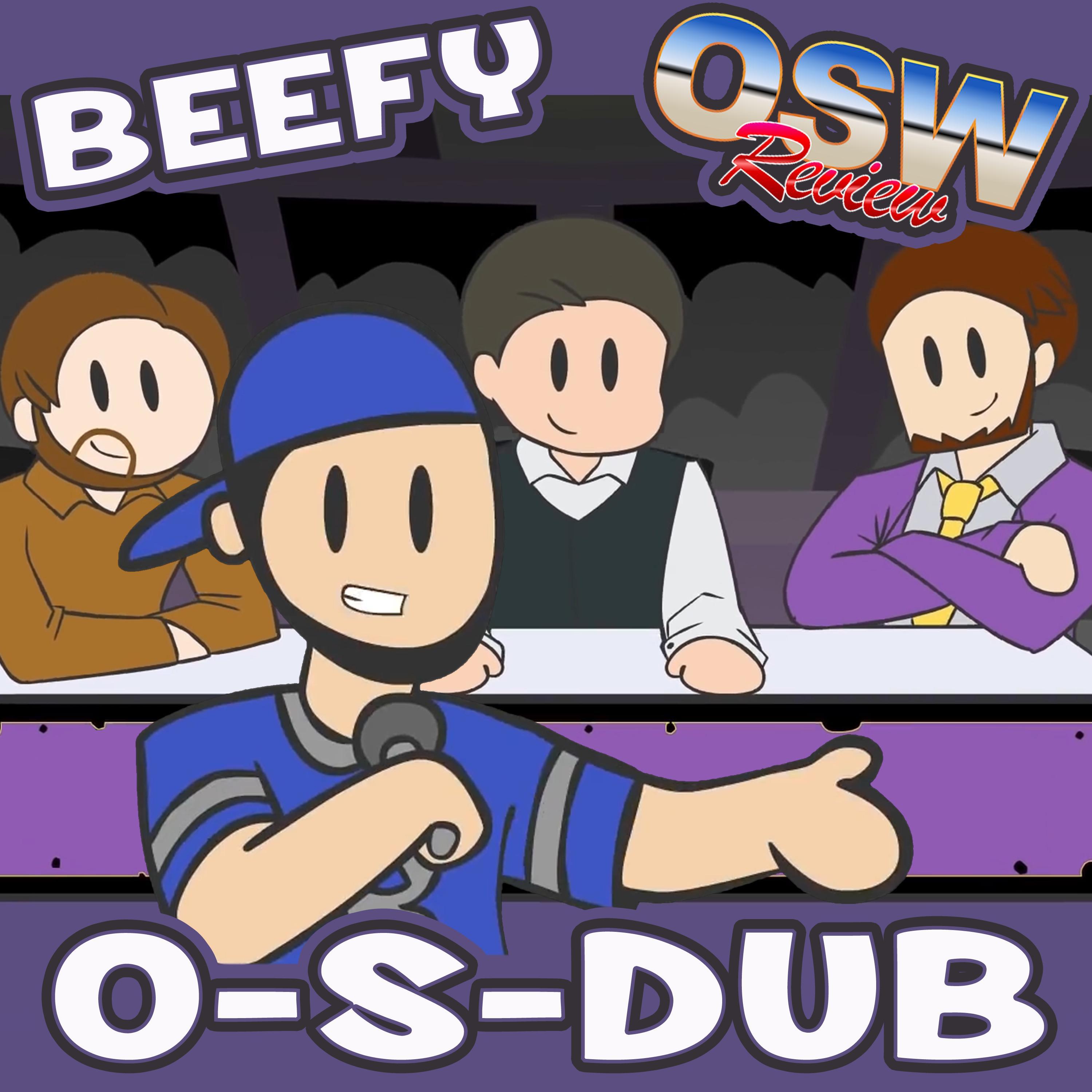 O-S-Dub (OSW Review Rap) (Dub)