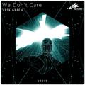 We Don't Care