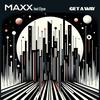 Maxx - Get a Way (Urban Airplay)
