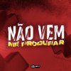 MC DH do Provi - Não Vem Me Procurar