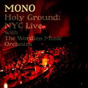 Holy Ground: NYC Live With the Wordless Music Orchestra专辑