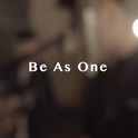 Be as one专辑