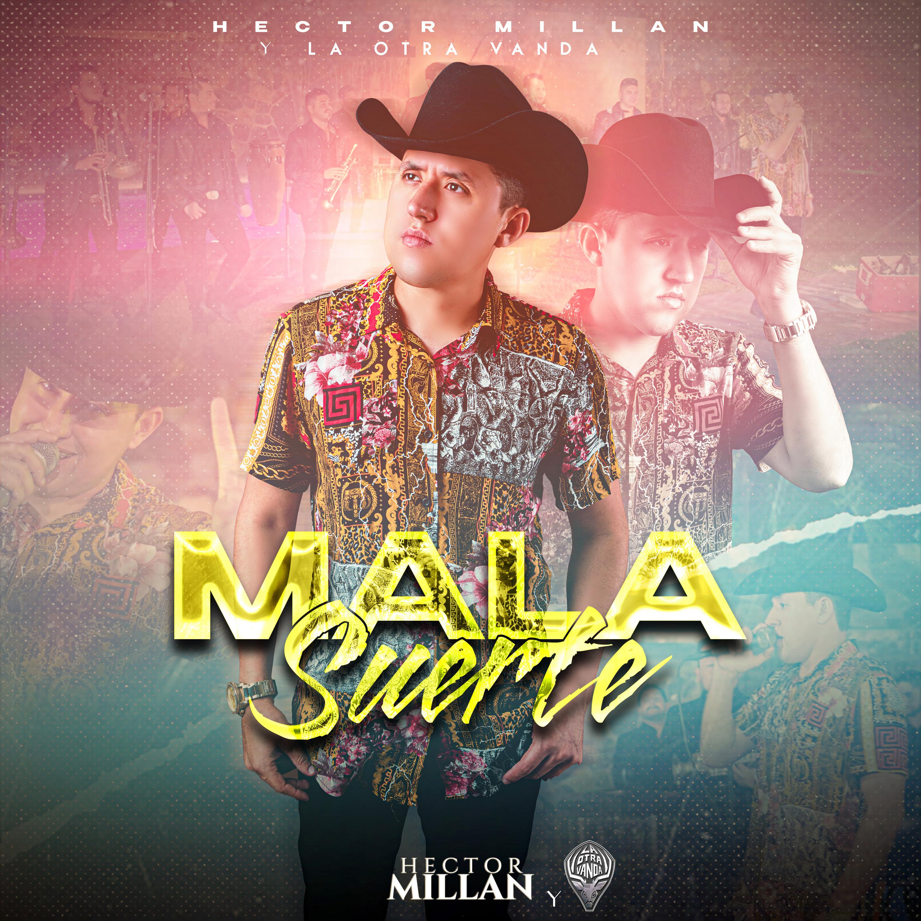 Héctor Millán - Mala Suerte (En Vivo)