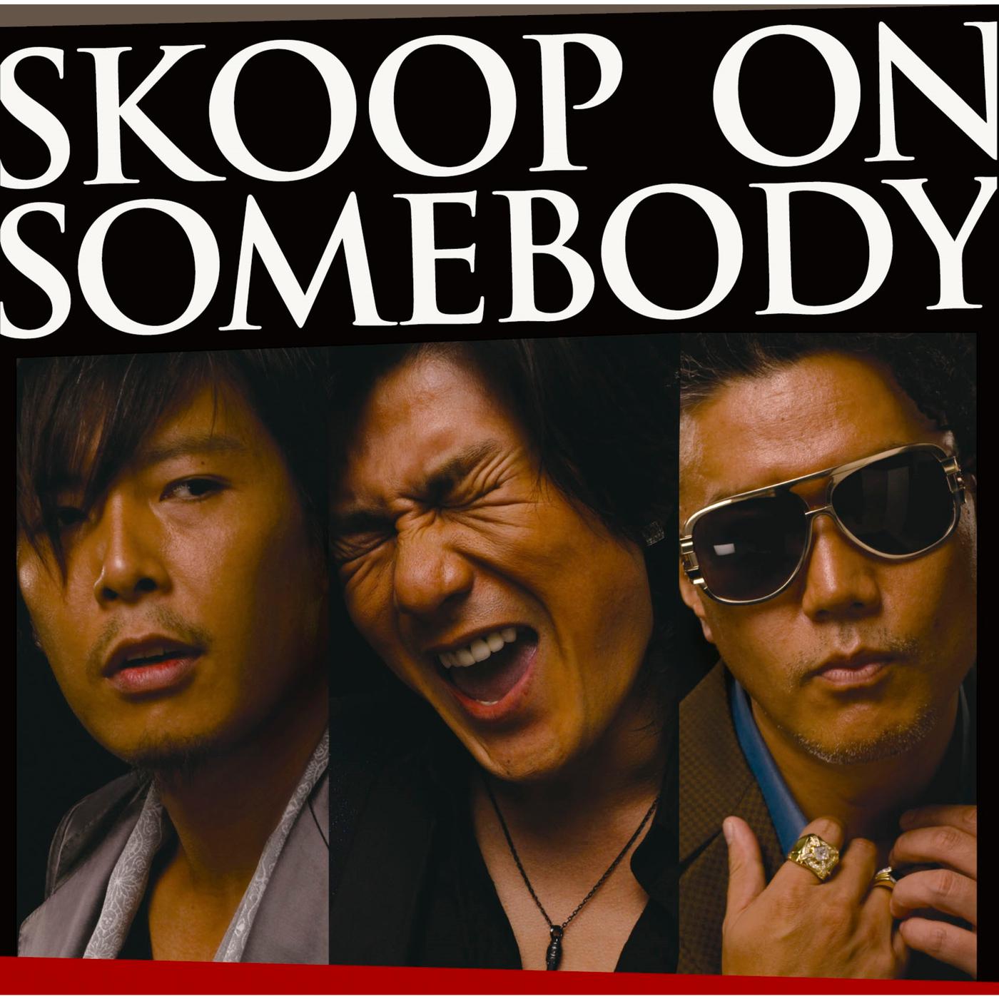 Skoop On Somebody - ソウル･リヴァイヴァー
