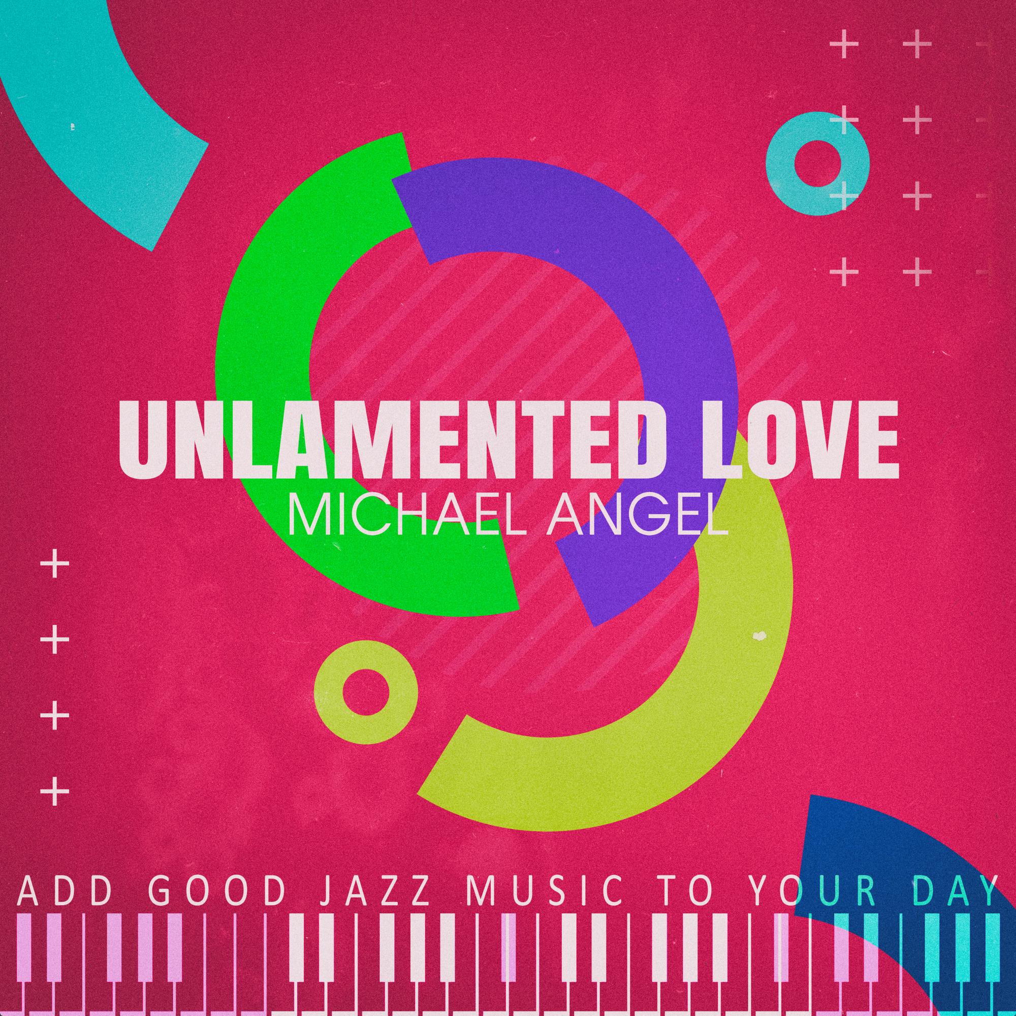 Unlamented Love