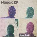 MOSAIC EP