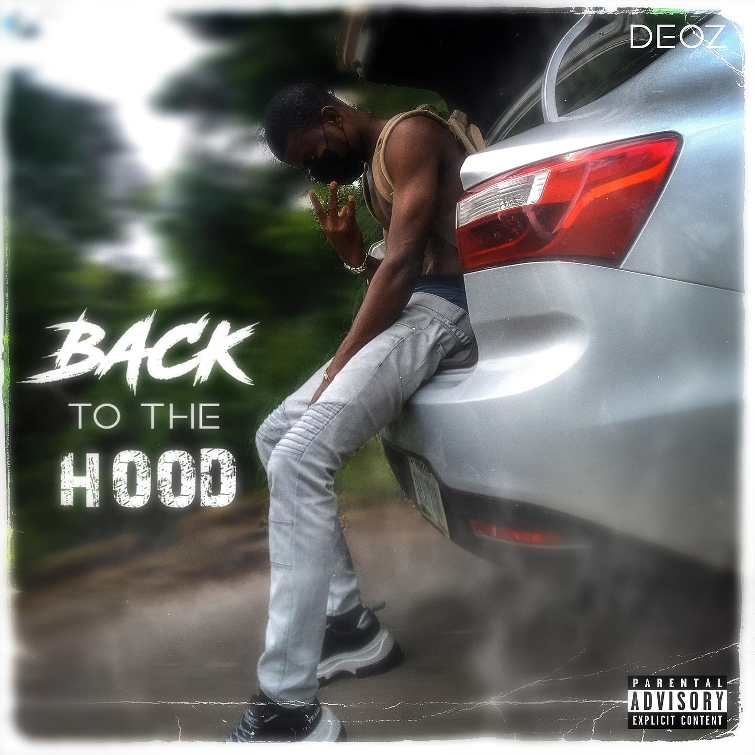 Deoz - Back to the Hood