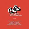 El Comite - Carrousel