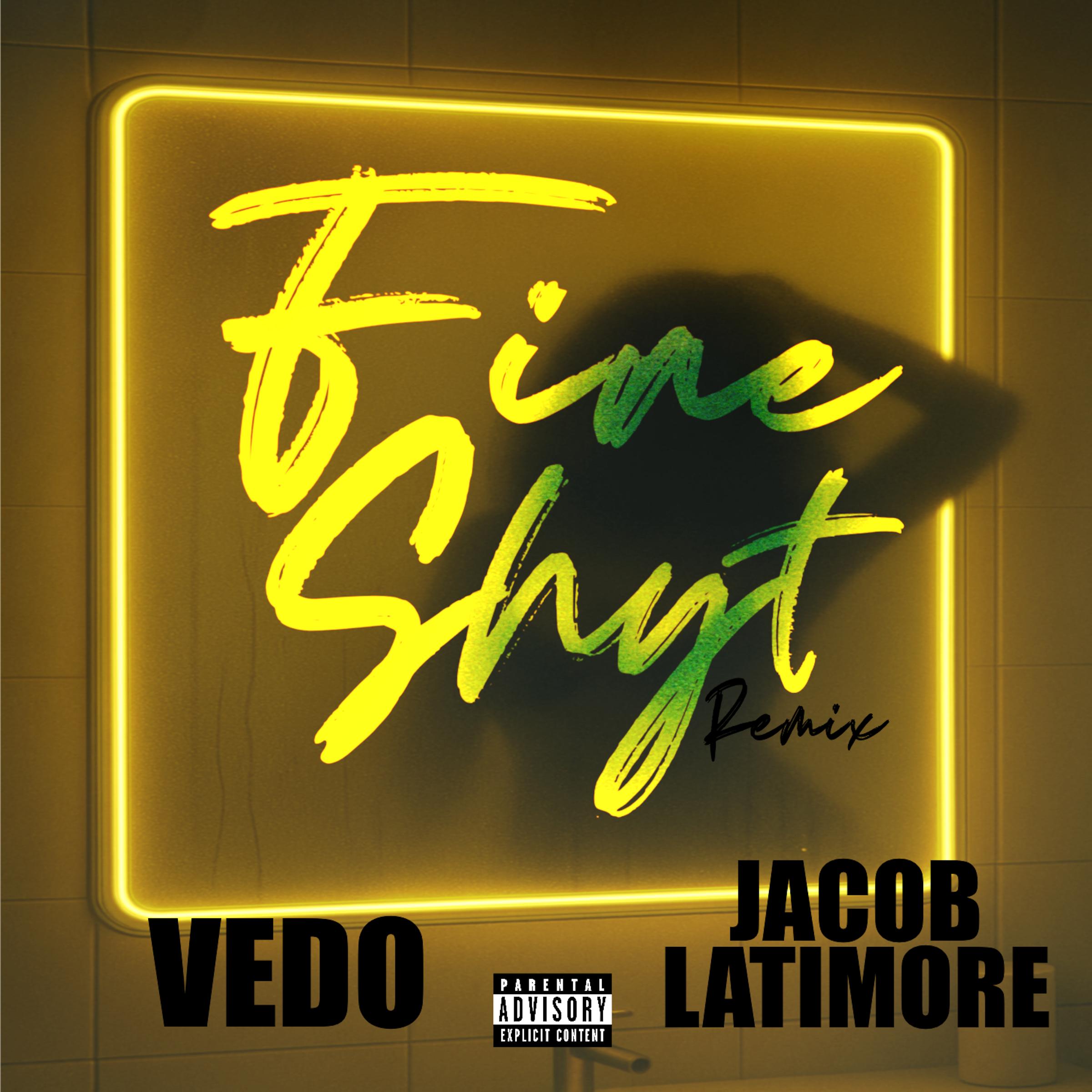 Fine Shyt (feat. Jacob Latimore) [Remix]