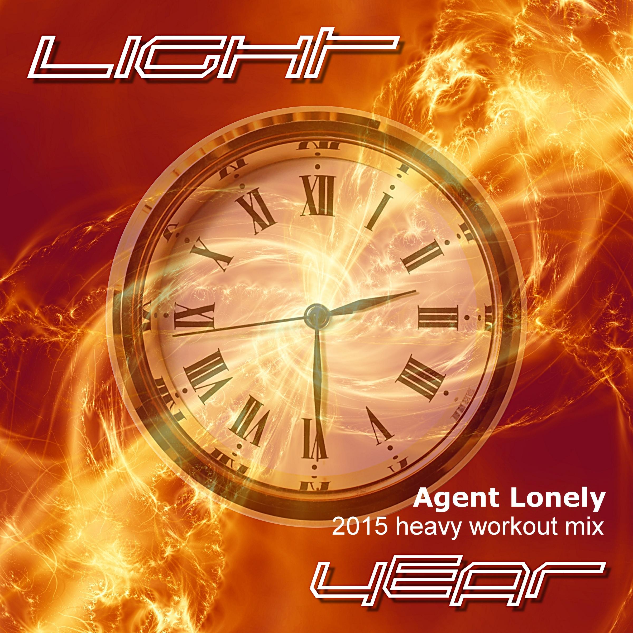 Agent Lonely (2015 Heavy Workout Mix)