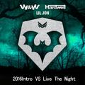 Hardwell-2016Intro VS Live The Night